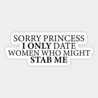 Sorry Princess Sticker